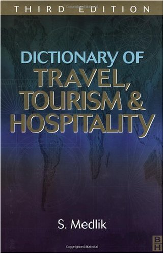 Dictionary of Travel, Tourism and Hospitality