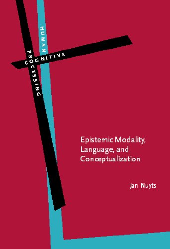 Epistemic modality, language, and conceptualization : a cognitive-pragmatic perspective