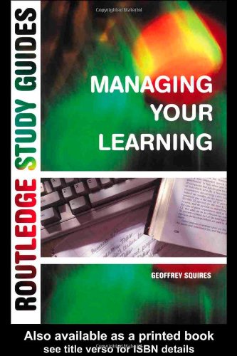 Managing Your Learning