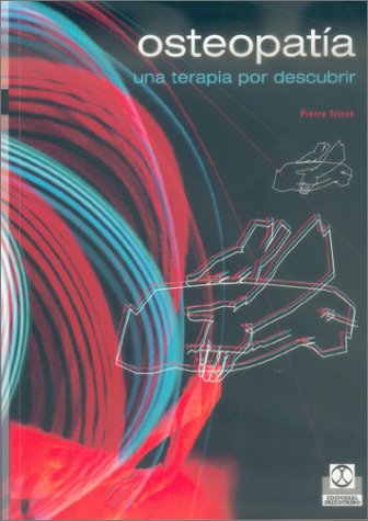 Osteopatía : una terapia por descubrir