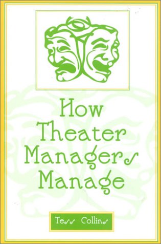 How Theater Managers Manage