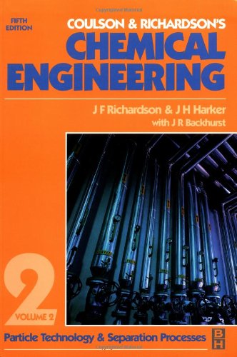 Coulson and Richardson's chemical engineering. Vol. 2, Particle technology and separation processes.