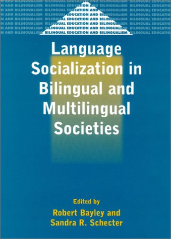 Language Socialization in Bilingual &amp;