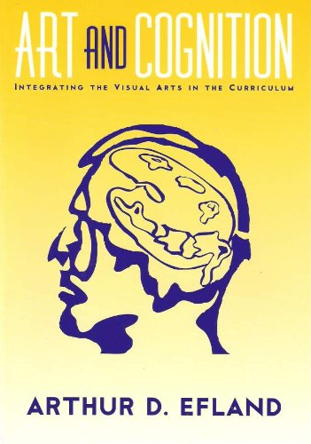 Art and cognition : integrating the visual arts in the curriculum
