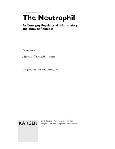 The neutrophil : an emerging regulator of inflammatory and immune response