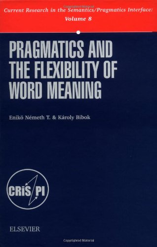 Pragmatics and the flexibility of word meaning