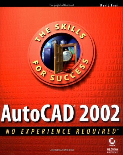 AutoCAD 2002 : no experience required