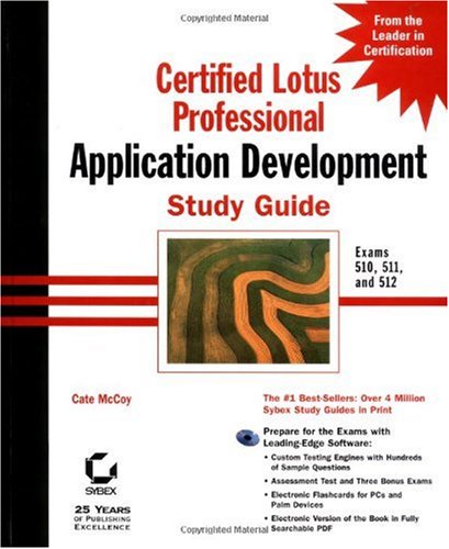 Certified Lotus professional : application development study guide