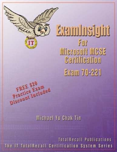 ExamInsight for Windows 2000 network infrastructure examination 70-216 : implementing and administering a Microsoft Windows 2000 network infrastructure