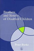 Brothers and sisters of disabled children