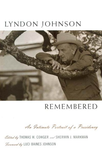 Lyndon Johnson Remembered