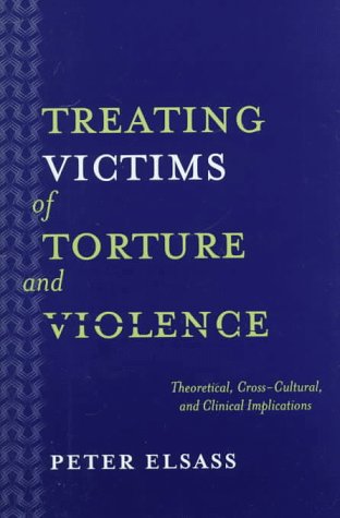 Treating Victims of Torture and Violence