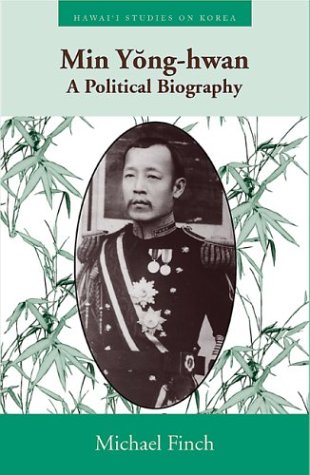 Min Yŏng-hwan : a political biography