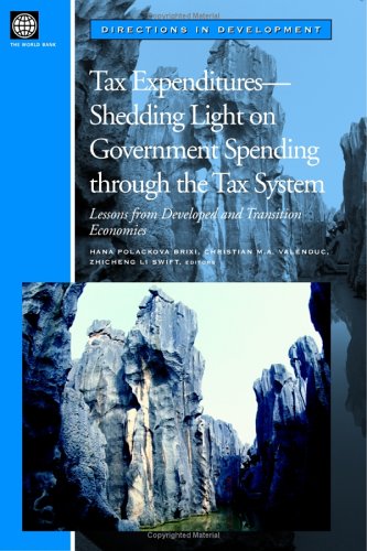 Tax Expenditures--Shedding Light on Government Spending Through the Tax System