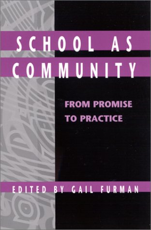 School as community : from promise to practice