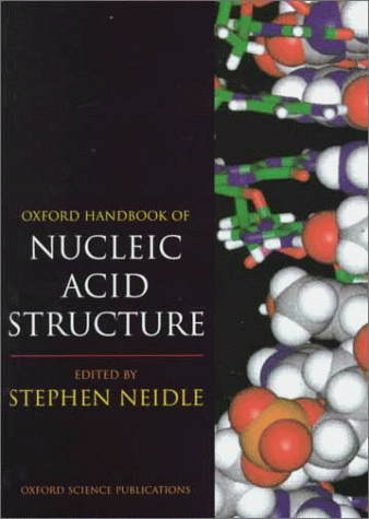 Oxford handbook of nucleic acid structure