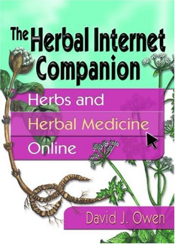 The herbal internet companion : herbs and herbal medicine online