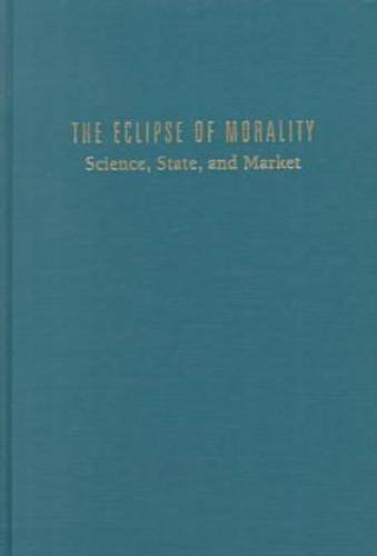 The Eclipse of Morality