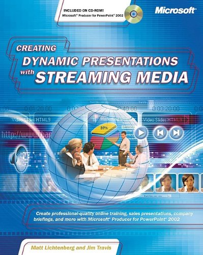 Creating dynamic presentations with streaming media