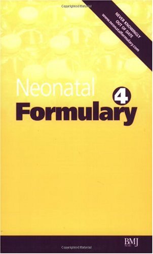 Neonatal Formulary 4