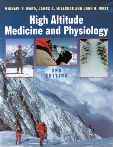 High altitude medicine and physiology