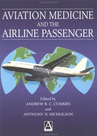 Aviation medicine and the airline passenger