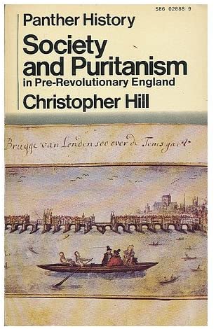 Society and Puritanism in Pre-revolutionary England