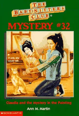 Claudia and the Mystery in the Painting (Baby-sitters Club Mystery)