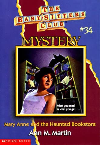 Mary Anne And The Haunted Bookstore (The Baby-Sitters Club Mystery)