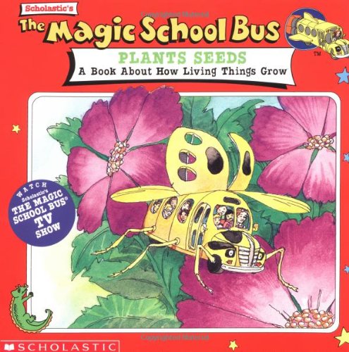 The Magic School Bus Plants Seeds