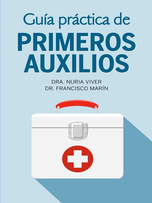 Guía práctica de primeros auxilios