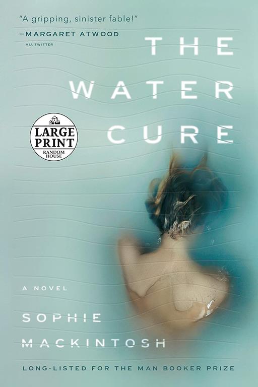 The Water Cure: A Novel (Random House Large Print)