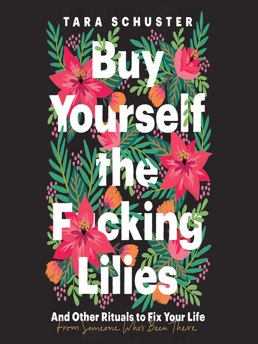 Buy Yourself the F*cking Lilies