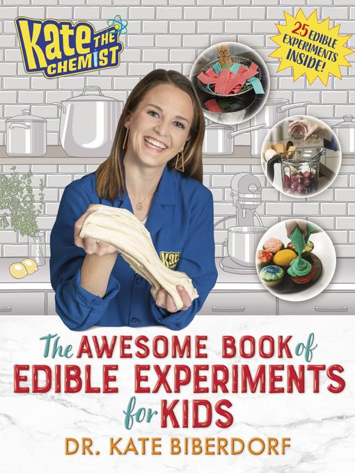 The Awesome Cookbook of Edible Experiments