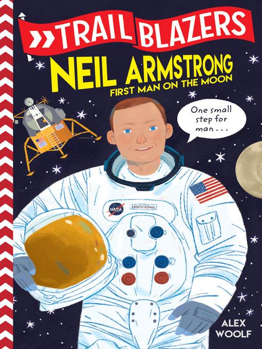 Neil Armstrong: First Man on the Moon