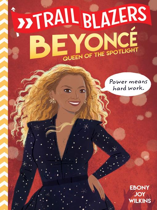 Beyoncé: Queen of the Spotlight