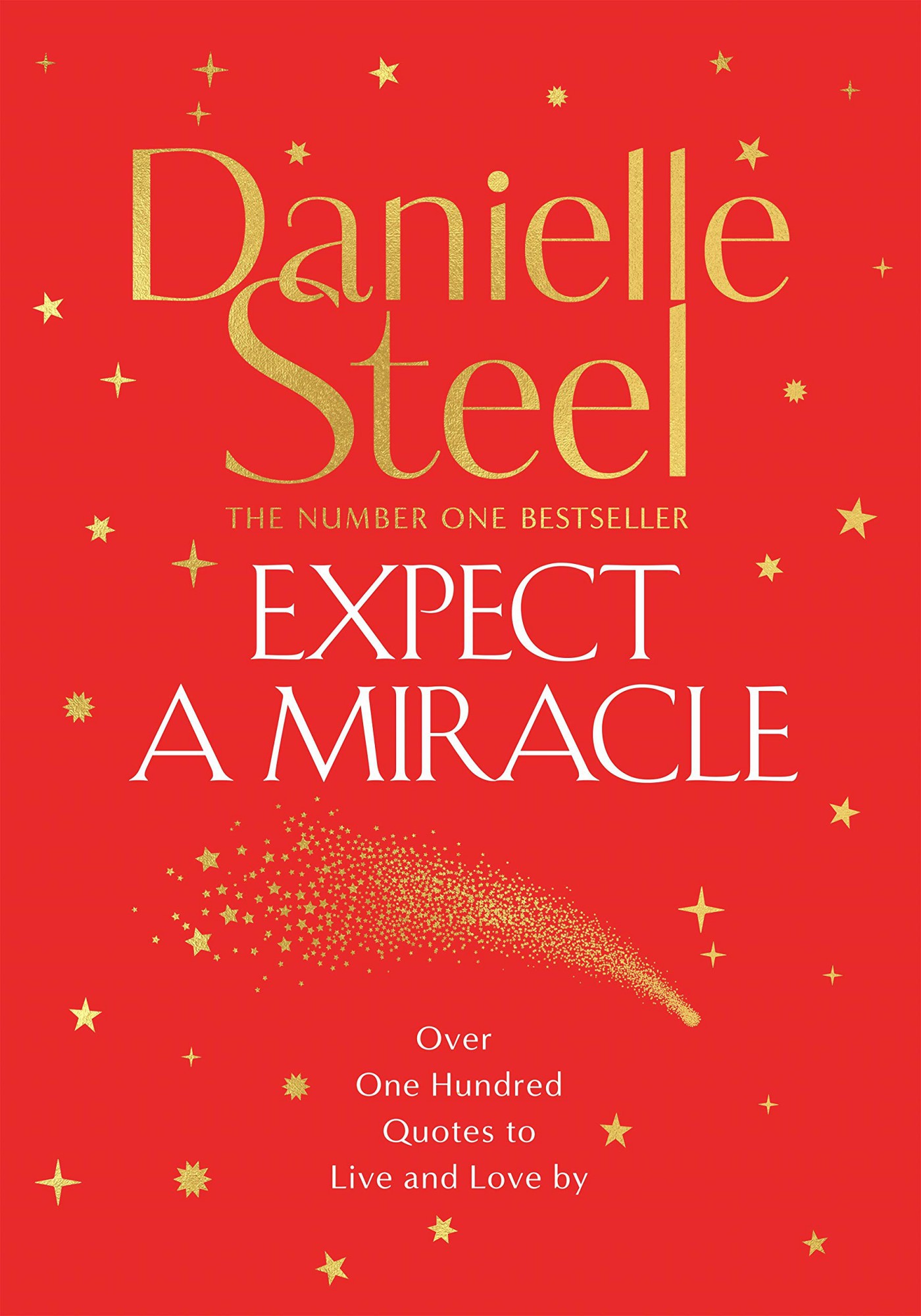 Expect a Miracle: Quotations to Live and Love By