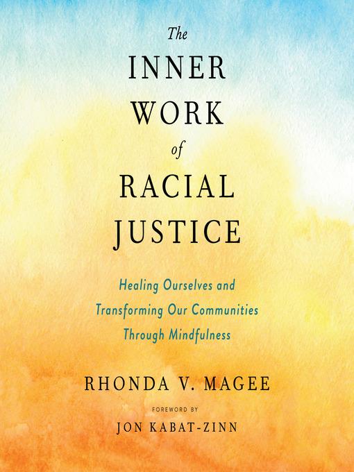 The Inner Work of Racial Justice