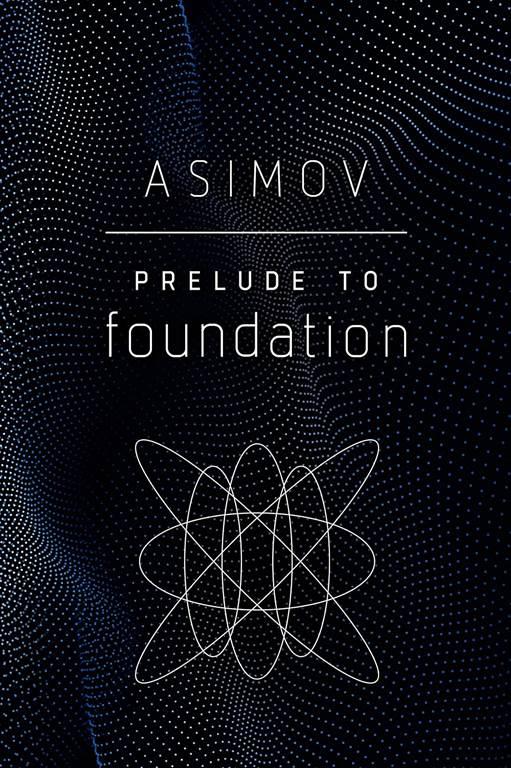 Prelude to Foundation