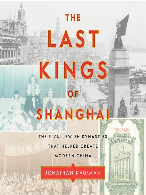 The Last Kings of Shanghai