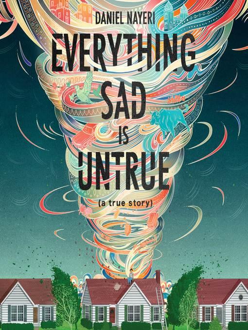 Everything Sad is Untrue