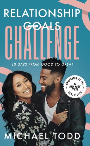 Relationship Goals Challenge: Thirty Days from Good to Great