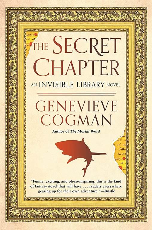 The Secret Chapter (The Invisible Library Novel)