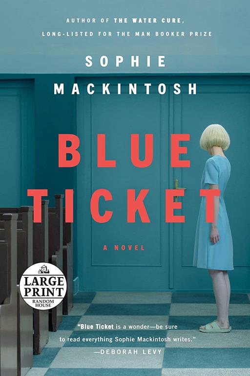 Blue Ticket: A Novel