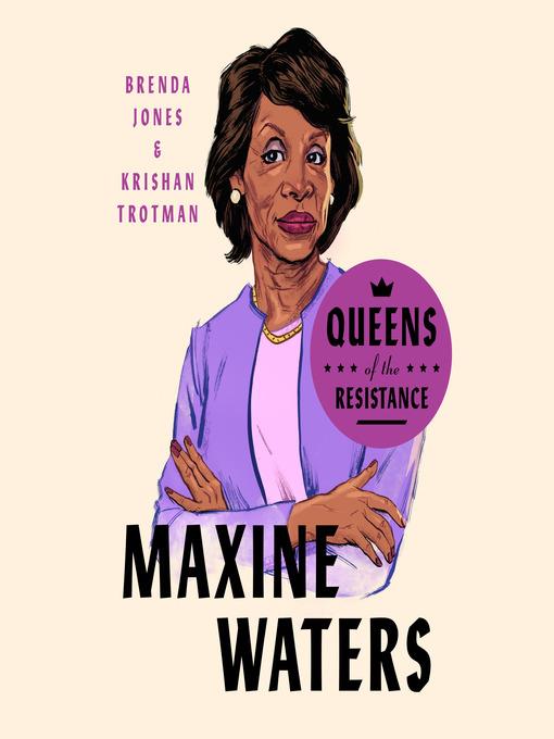 Maxine Waters: A Biography