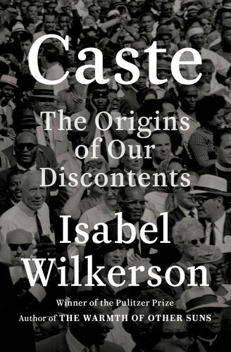 Caste (Oprah's Book Club): The Origins of Our Discontents