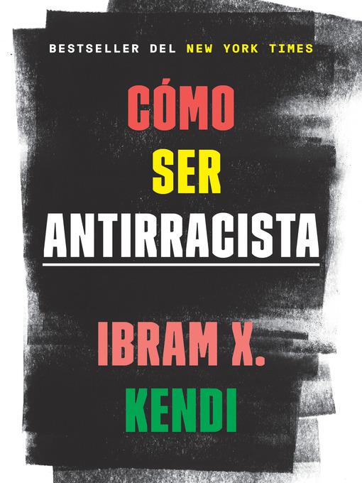 Cómo ser antirracista