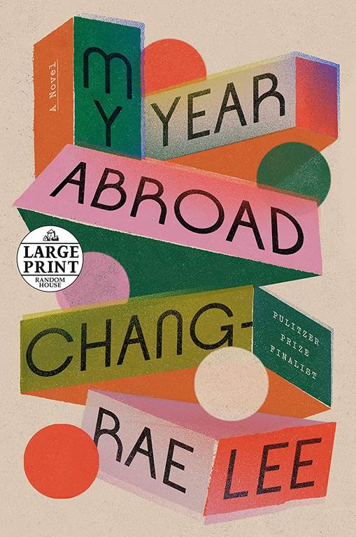 My Year Abroad: A Novel (Random House Large Print)