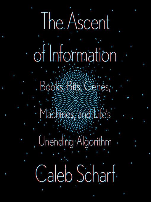 The Ascent of Information