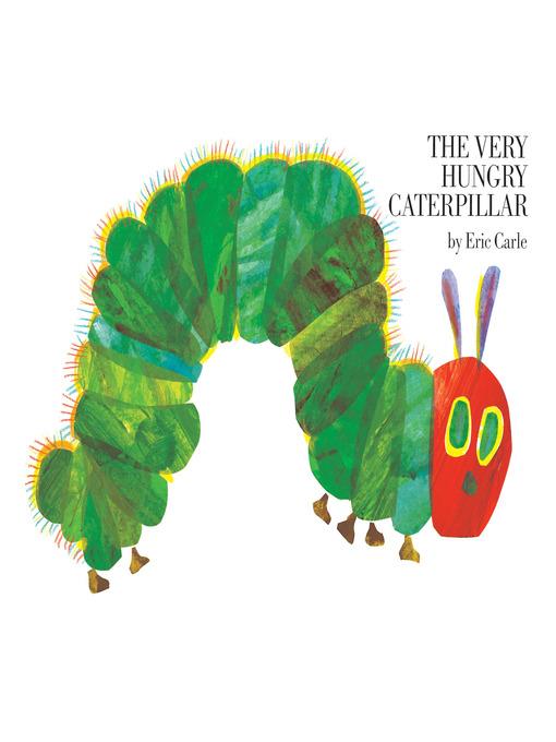 The Very Hungry Caterpillar